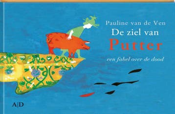 De ziel van Putter - Pauline van de Ven 9789061004875, Verzenden, Zo goed als nieuw, Pauline van de Ven