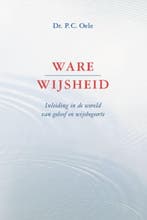 WARE WIJSHEID 9789033629921 P.C. Oele, Verzenden, Zo goed als nieuw, P.C. Oele
