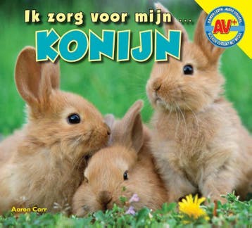 Konijn / Ik zorg voor mijn ... - Aaron Carr 9789461753380, Verzenden, Zo goed als nieuw, Aaron Carr