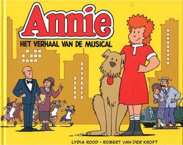 Annie het verhaal van de musical - Lydia Rood 8711000196175, Verzenden, Zo goed als nieuw, Lydia Rood