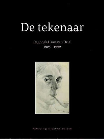 De tekenaar - Daan van Driel 9789058817396, Verzenden, Gelezen, Daan van Driel