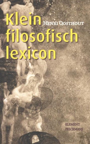 Klein filosofisch lexicon - Henri Oosthout 9789086871179, Verzenden, Gelezen, Henri Oosthout