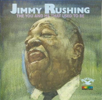 cd - Jimmy Rushing - The You And Me That Used To Be, Verzenden, Zo goed als nieuw