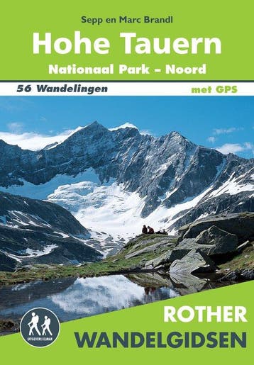 9789038928906 Rother Wandelgidsen - Hohe Tauern Nationaal..., Boeken, Verzenden, Nieuw, Sepp Brandl