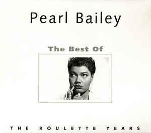 cd - Pearl Bailey - The Best Of The Roulette Years, Verzenden, Zo goed als nieuw