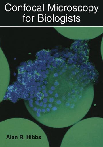 Confocal Microscopy for Biologists - Alan R. Hibbs, Verzenden, Gelezen, Alan R. Hibbs