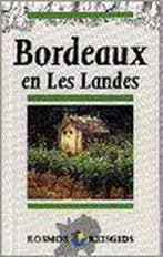 Bordeaux en Les Landes / Kosmos basisgids 9789021526959, Verzenden, Gelezen, J. Nijhoff