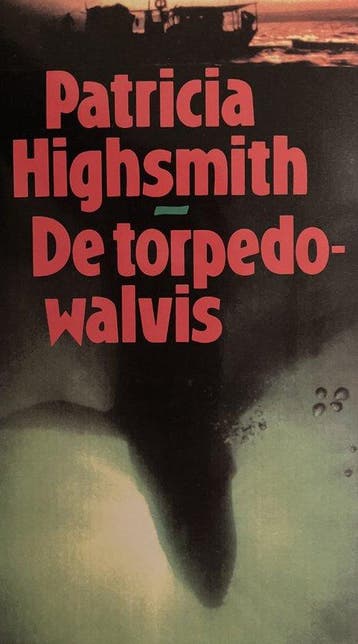 De Torpedo Walvis - Highsmith, Verzenden, Gelezen