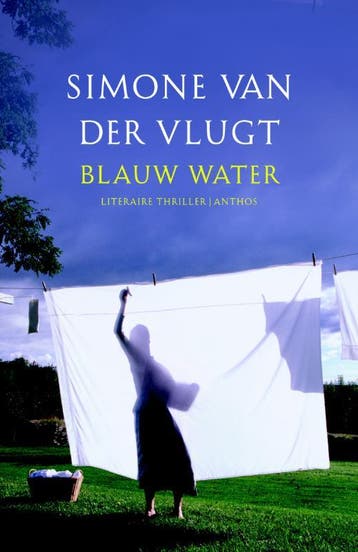 Blauw water / Literaire thriller - Simone van der Vlugt, Verzenden, Zo goed als nieuw, Simone van der Vlugt