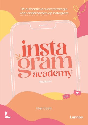 9789401489058 Instagram Academy | Tweedehands, Verzenden, Zo goed als nieuw, Nies Cools