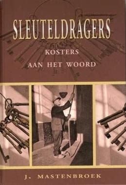 Mastenbroek, J.-Sleuteldragers, Verzenden, Gelezen
