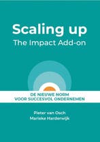 Scaling up - The Impact Add-on 9789083309507 Pieter van Osch, Boeken, Verzenden, Zo goed als nieuw, Pieter van Osch