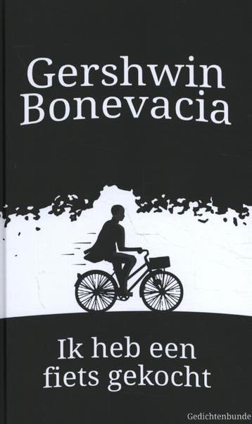 Ik heb een fiets gekocht - Gershwin Bonevacia 9789077607947, Verzenden, Gelezen, Gershwin Bonevacia