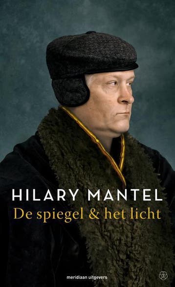 De spiegel & het licht / Tudor trilogie / 3 - Hilary Mantel, Verzenden, Zo goed als nieuw, Hilary Mantel