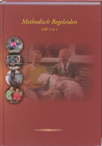 Methodisch begeleiden Saw 3 amp 4 9789085241492, Verzenden, Zo goed als nieuw