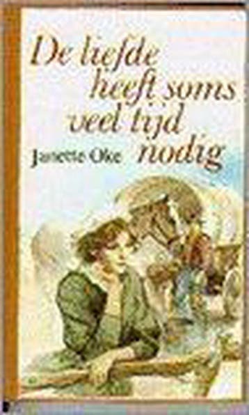 LIEFDE HEEFT SOMS VEEL TIJD NODIG, - Janette Oke, Verzenden, Gelezen, Janette Oke