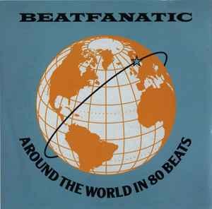 cd - Beatfanatic - Around The World In 80 Beats, Verzenden, Nieuw in verpakking