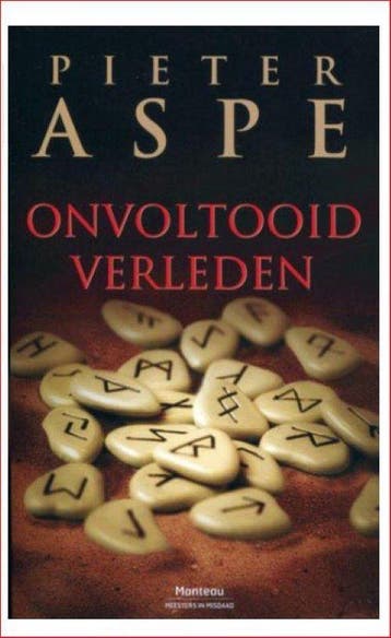 Aspe - Onvoltooid verleden - Pieter Aspe 9789903246876, Verzenden, Gelezen