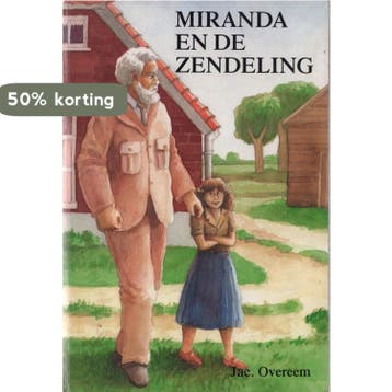 Miranda en de zendeling - Overeem 9789033615993, Verzenden, Gelezen, Overeem