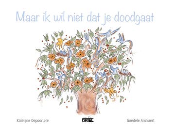 Maar Ik Wil Niet Dat Je Doodgaat Kamishibai Vertelplaten, Ophalen of Verzenden, Nieuw, Katelijne Depoortere