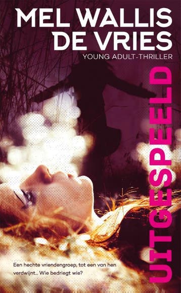 Uitgespeeld | Mel Wallis de Vries | Nieuw, Boeken, Ophalen of Verzenden, Nieuw, Mel Wallis de Vries