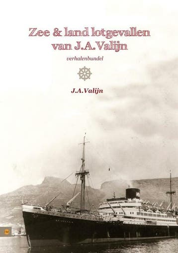 Zee & land lotgevallen van J.A. Valijn - J.A. Valijn, Verzenden, Zo goed als nieuw, J.A. Valijn