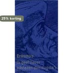 Ik geef liever adviezen dan dogmas 9789035126947, Verzenden, Gelezen, Desiderius Erasmus