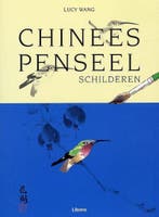 Chinees Penseelschilderen 9789057646171 Lulu Wang, Verzenden, Gelezen, Lulu Wang