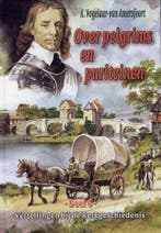 Over pelgrims en puriteinen / Vertellingen bij de, Boeken, Verzenden, Gelezen, A. Vogelaar-van Amersfoort