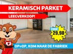 Keramisch Parket LEEGVERKOOP!, Steen of Klei, 50 tot 150 cm, Nieuw, Ophalen of Verzenden