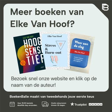 Eerste hulp bij hoogsensitiviteit - Elke Van Hoof, Verzenden, Gelezen, Elke Van Hoof