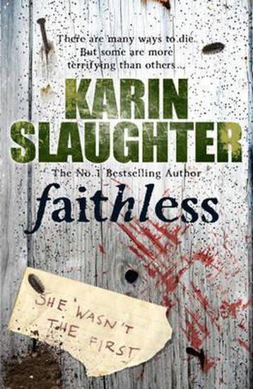 Faithless - Karin Slaughter 9780099462262, Boeken, Verzenden, Gelezen, Karin Slaughter
