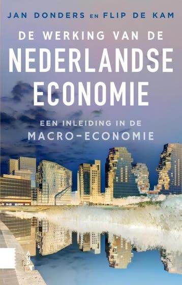 De Werking Van De Nederlandse Economie | Nieuw, Ophalen of Verzenden, Nieuw, Jan Donders; Flip Kam