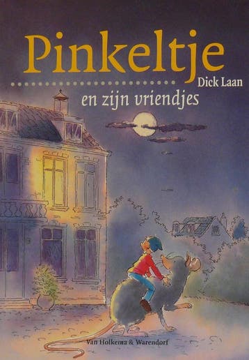 Pinkeltje en zijn vriendjes - Dick Laan 9789047513414, Verzenden, Gelezen, Dick Laan