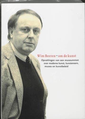 Wim Beeren om de kunst 9789056624316, Verzenden, Gelezen