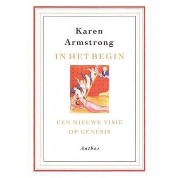 In het begin - Karen Armstrong 9789041401656, Verzenden, Zo goed als nieuw, Karen Armstrong