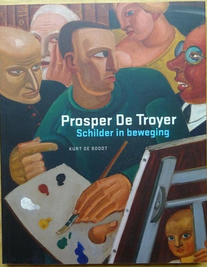 Prosper de Troyer - Bart Stroobants 9789053253526, Boeken, Kunst en Cultuur | Beeldend, Gelezen, Verzenden