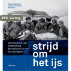 Strijd om het ijs 9789401463058 Diederick Wildeman, Boeken, Verzenden, Zo goed als nieuw, Diederick Wildeman
