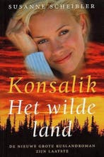 Het Wilde Land - Konsalik 9789051088038 Susanne Scheibler, Boeken, Verzenden, Gelezen, Susanne Scheibler