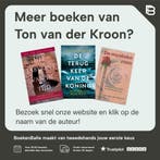 Terugkeer van de koning 9789020281200 Ton van der Kroon, Verzenden, Gelezen, Ton van der Kroon