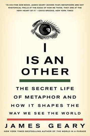 I Is An Other - James Geary 9780061710292, Verzenden, Gelezen, James Geary