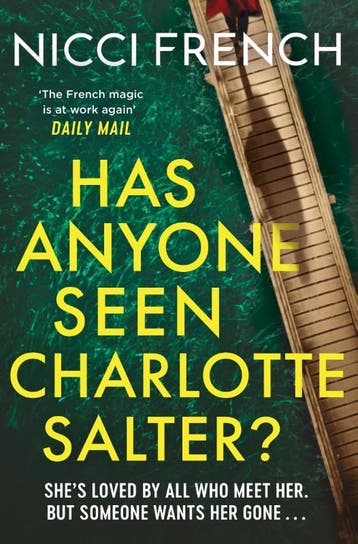 Has Anyone Seen Charlotte Salter? | Nicci French | Nieuw, Ophalen of Verzenden, Nieuw, Nicci French