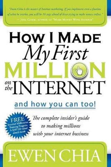 9781600374708 How I Made My First Million on the Internet..., Verzenden, Zo goed als nieuw, Ewen Chia