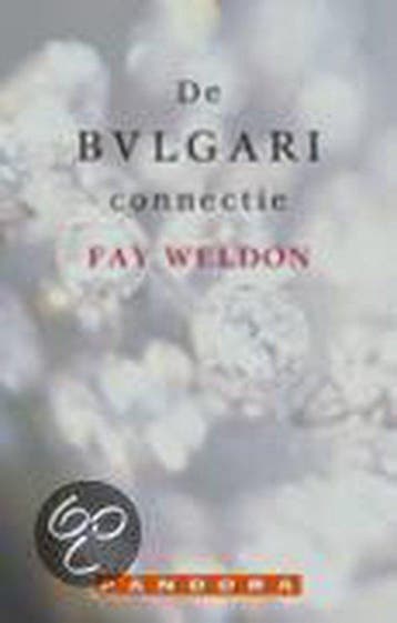 De Bulgari connectie / Pandora literair - Fay Weldon, Verzenden, Gelezen, Fay Weldon