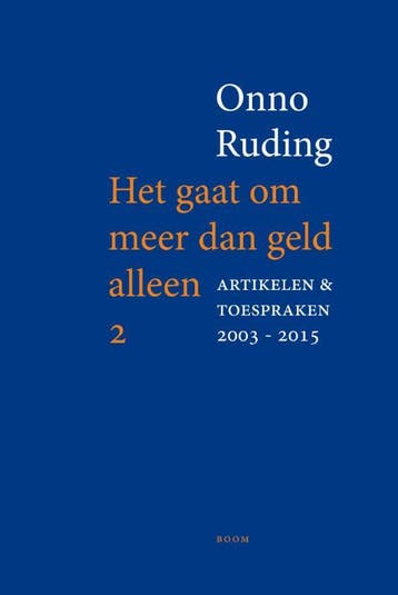 Het gaat om meer dan geld alleen II - Onno Ruding, Verzenden, Gelezen, Onno Ruding