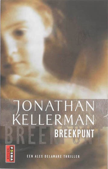 Breekpunt - Jonathan Kellerman 9789021007366, Verzenden, Zo goed als nieuw, Jonathan Kellerman