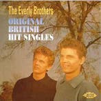 cd - The Everly Brothers - Original British Hit Singles, Verzenden, Zo goed als nieuw