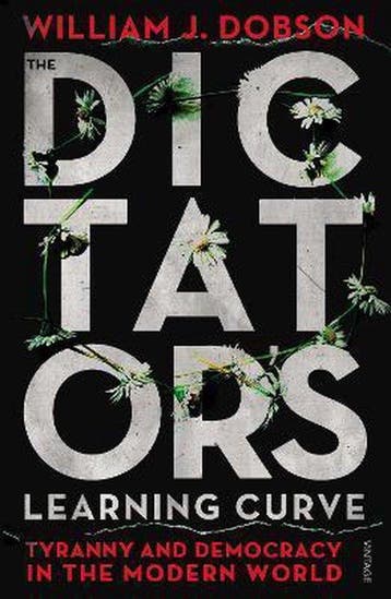 DictatorS Learning Curve 9780099578321 William J. Dobson, Verzenden, Gelezen, William J. Dobson