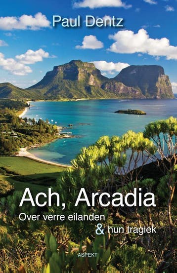 Ach, Arcadia | Paul Dentz | Nieuw, Ophalen of Verzenden, Nieuw, Paul Dentz