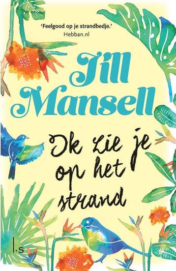 9789021029238 Ik zie je op het strand | Tweedehands, Boeken, Romans, Verzenden, Zo goed als nieuw, Jill Mansell